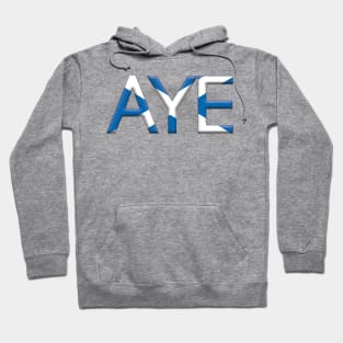 AYE, 3D Pro Scottish Independence Saltire Flag Text Slogan Hoodie